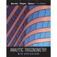 Analytic Trigonometry with Applications, 11th Edition by Barnett, Raymond A.; Ziegler, Michael R.; Byleen, Karl E., 9780470648056