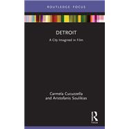Detroit by Carmela Cucuzzella; Aristofanis Soulikias, 9781032278056