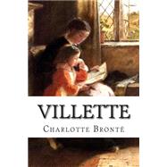 Villette by Bronte, Charlotte, 9781502838056