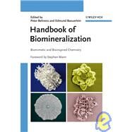 Handbook of Biomineralization Biomimetic and Bioinspired Chemistry by Behrens, Peter; Bäuerlein, Edmund; Mann, Stephen, 9783527318056