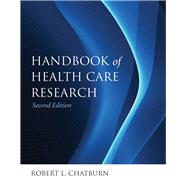 Handbook for Health Care Research by Chatburn, Robert L., 9780763778057