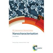 Nanocharacterisation by Kirkland, Angus I.; Haigh, Sarah J., 9781849738057