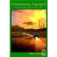 Overcoming Asperger's : Personal Experience and Insight by Sanders, Robert S., Jr., 9781928798057