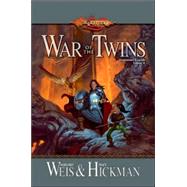 War of the Twins Dragonlance Legends by Weis, Margaret; Hickman, Tracy, 9780786918058