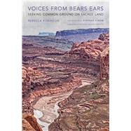 Voices from Bears Ears by Robinson, Rebecca M.; Strom, Stephen E.; Limerick, Patricia Nelson, 9780816538058