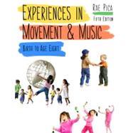Experiences in Movement and Music by Pica, Rae, 9781111838058
