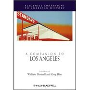 A Companion to Los Angeles by Deverell, William; Hise, Greg, 9781118798058