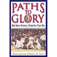 Paths to Glory by Armour, Mark L., 9781574888058