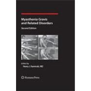 Myasthenia Gravis and Related Disorders by Kaminski, Henry J., 9781617378058