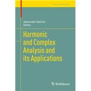 Harmonic and Complex Analysis and Its Applications by Vasil'ev, Alexander, 9783319018058