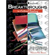 Breakthroughs in Critical Reading Developing Critical Reading Skills by Benner, Patricia, 9780890618059