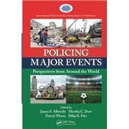Policing Major Events: Perspectives from Around the World by Albrecht; James F., 9781466588059