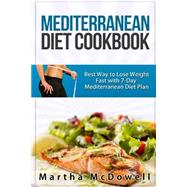 Mediterranean Diet Cookbook by Mcdowell, Martha, 9781511408059