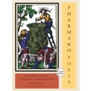 Pharmako/Poeia, Revised and Updated by PENDELL, DALESNYDER, GARY, 9781556438059