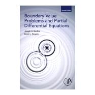 Boundary Value Problems and Partial Differential Equations by Skufca, Joseph D.; Powers, David L., 9780128128060