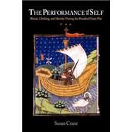 The Performance of Self by Crane, Susan, 9780812218060