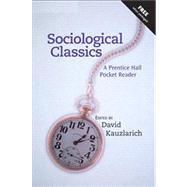 Sociological Classics A Pearson Pocket Reader by Kauzlarich, David, 9780131918061
