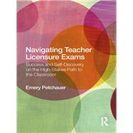 Teacher Licensure Exams: Navigating the High-Stakes Path to the Classroom by Petchauer; Emery, 9780815348061
