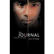 My Journal : The Book of ME with Insights by King, Jason H., 9781466918061