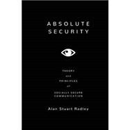 Absolute Security by Radley, Alan Stuart, 9781523408061