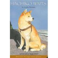Hachiko Waits by Newman, Lesla; Kodaira, Machiyo, 9780312558062