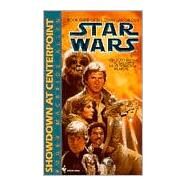 Showdown at Centerpoint: Star Wars Legends (The Corellian Trilogy) by ALLEN, ROGER MACBRIDE, 9780553298062