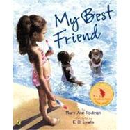 My Best Friend by Rodman, Mary Ann (Author); Lewis, E. B. (Illustrator), 9780142408063