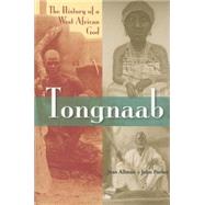 Tongnaab by Allman, Jean Marie; Parker, John, 9780253218063