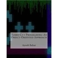 Turbo C++ Programing by Bahar, Ayoob B., 9781505358063