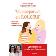 Un post-partum en douceur by Delphine Petit-Postma; MARION JOSEPH, 9782268108063