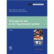 Chirurgie du foie et de l'hypertension portale by Denis Castaing; Ren Adam; Daniel Azoulay; Daniel Cherqui, 9782294778063
