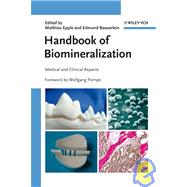 Handbook of Biomineralization Medical and Clinical Aspects by Epple, Matthias; Bäuerlein, Edmund; Pompe, Wolfgang, 9783527318063