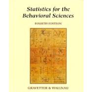 Statistics for the Behavioral Sciences by Gravetter, Frederick; Wallnau, Larry B., 9780314068064