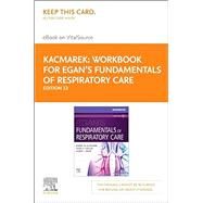 Workbook for Egan's Fundamentals of Respiratory Care Elsevier Ebook on VitalSource Access Code by Kacmarek, Robert M.; Stoller, James K.; Heuer, Albert, 9780323598064