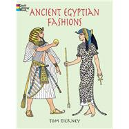 Ancient Egyptian Fashions by Tierney, Tom, 9780486408064