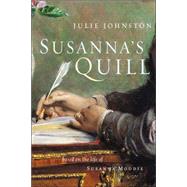 Susanna's Quill by JOHNSTON, JULIE, 9780887768064
