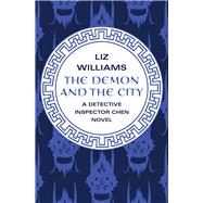 The Demon and the City by Williams, Liz, 9781480438064