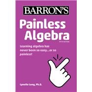 Painless Algebra by Long, Lynette, 9781506268064