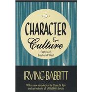 Character & Culture by Babbitt, Irving, 9781560008064