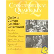 Cq's Guide to Current American Government by Congessional Quarterly, Inc., 9781568028064