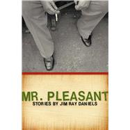 Mr. Pleasant by Daniels, Jim Ray, 9780870138065