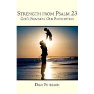 Strength from Psalm 23 by Peterson, Dave, 9781419688065