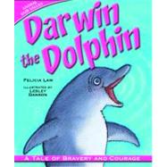 Darwin the Dolphin by Law, Felicia; Danson, Lesley, 9781607548065