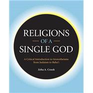 Religions of a Single God by Crook, Zeba, 9781781798065