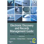 Electronic Discovery And Records Management Guide: Rules, Checklists and Forms 2008 by Grenig, Jay E.; Marean, Browning E.; Poteet, Mary Pat, 9780314978066