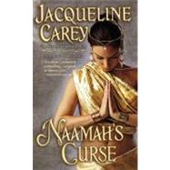Naamah's Curse by Carey, Jacqueline, 9780446198066