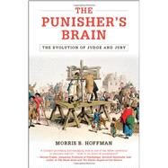 The Punisher's Brain by Hoffman, Morris B., 9781107038066