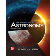 Pathways to Astronomy by Stephen E Schneider, 9781260258066