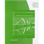 Student Solutions Manual for Harshbarger/Reynolds' Mathematical Applications for the Management, Life, and Social Sciences, 11th by Harshbarger, Ronald J.; Reynolds, James J., 9781305108066