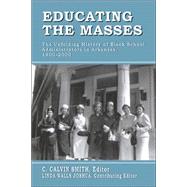 Educating the Masses by Smith, C. Calvin; Jackson, Linda Walls, 9781557288066